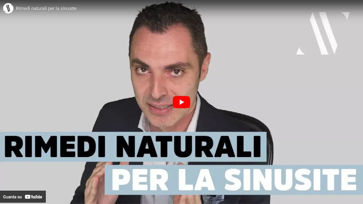 Rimedi naturali per la sinusite - Video del Dr Alessandro Valieri